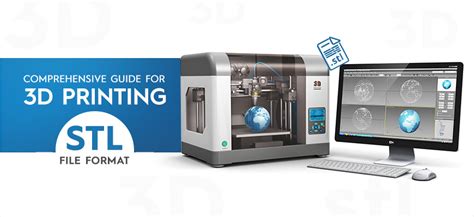 Complete Guide to 3D Printing STL Files .